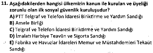 SAG4010 Sağlık Kurumları ve Sosyal Güvenlik Mevzuatı çıkmış sınav sorusu 3