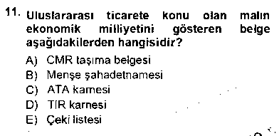 TIC205U Gümrük Mevzuatı çıkmış sınav sorusu 3