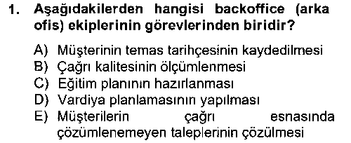 CMH102U Çağrı Merkezi Yönetimi 2 çıkmış sınav sorusu 1