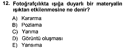 FOT101U Temel Fotoğrafçılık çıkmış sınav sorusu 1