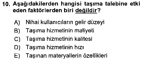 LOJ207U Ulaştırma Sistemleri Ve Yönetimi çıkmış sınav sorusu 2
