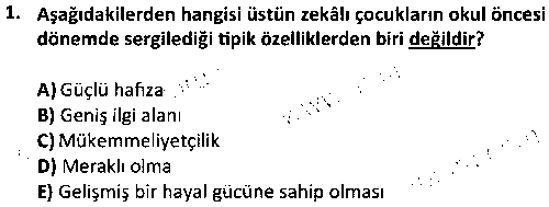 ÇGL3007 Üstün Zekalı ve Yetenekli Çocuklar çıkmış sınav sorusu 1