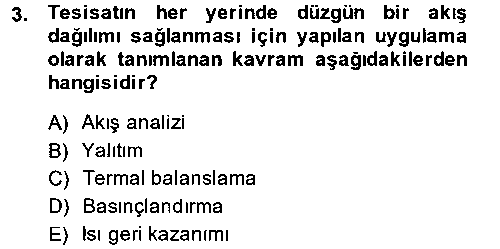 EID210U Isıtma Havalandırma ve Klima Sistemlerinde Enerji Ekonomisi çıkmış sınav sorusu 3