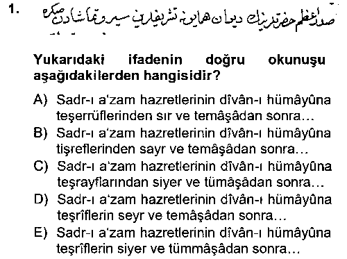 TAR214U Osmanlı Türkçesi Metinleri 2 çıkmış sınav sorusu 1