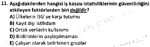 İSGLT4009 İş Kazaları ve İSG'de Temel Önlemler çıkmış sınav sorusu 3