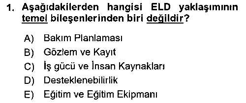 LOJ432U Entegre Lojistik Destek çıkmış sınav sorusu 1