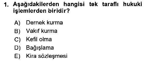HUK123U Medeni Hukuk Bilgisi çıkmış sınav sorusu 1