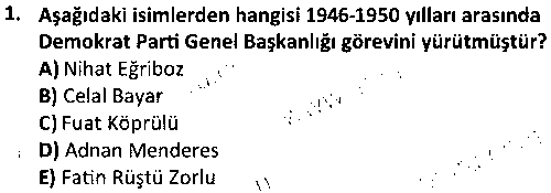 KAM2010 Türk Siyasi Hayatı çıkmış sınav sorusu 1
