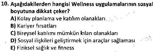SPB4001 Wellness Uygulamaları çıkmış sınav sorusu 2