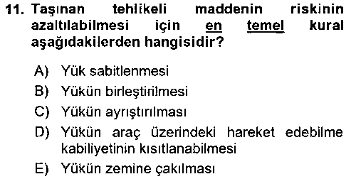 LOJ401U Tehlikeli Madde Lojistiği Ve İş Güvenliği çıkmış sınav sorusu 3