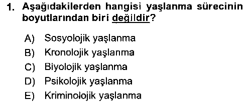 YAB205U Temel Gerontoloji çıkmış sınav sorusu 1