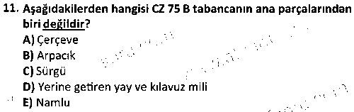 OGK2007 Silah Bilgisi çıkmış sınav sorusu 3