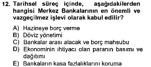 IKT306U Para Politikası çıkmış sınav sorusu 3