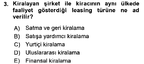 FIN292U Finansal Yönetim 2 çıkmış sınav sorusu 3