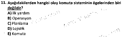 ADY1001 Acil Durum ve Afet Yönetimine Giriş çıkmış sınav sorusu 3
