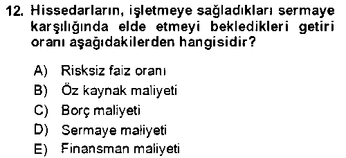 LOJ306U İşletme Finansmanı çıkmış sınav sorusu 2