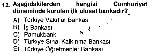 BSI101U Bankacılık Ve Sigortacılığa Giriş çıkmış sınav sorusu 3