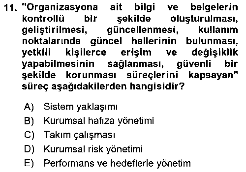 ISG102U Yönetim Sistemleri ve Risk Yönetimi çıkmış sınav sorusu 3