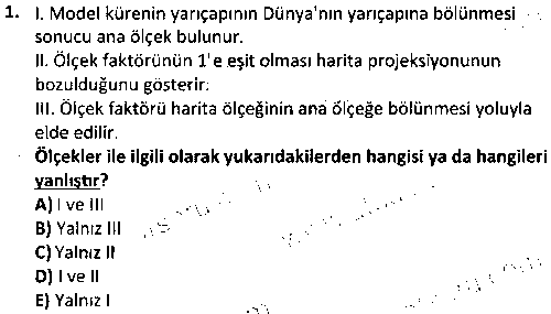 ADY2007 Harita Bilgisi ve Coğrafi Bilgi Sistemleri çıkmış sınav sorusu 1