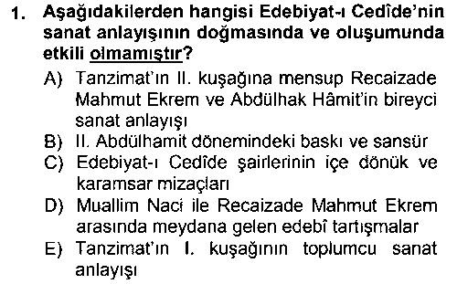 EDB303U 2. Abdülhamit Dönemi Türk Edebiyatı çıkmış sınav sorusu 1