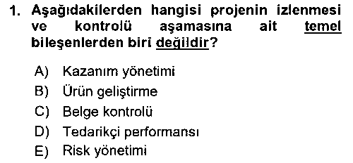 IKT315U Sosyal Bilimlerde Proje Yönetimi çıkmış sınav sorusu 1
