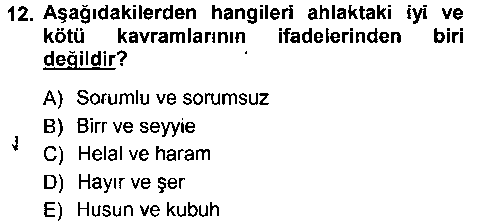 İslam Ahlak Esasları çıkmış sınav sorusu 3