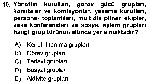 SHZ307U Gruplarla Sosyal Hizmet çıkmış sınav sorusu 2