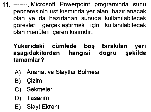 BIL111U BIL111U Temel Bilgi Teknolojileri çıkmış sınav sorusu 3