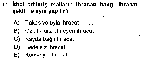 LOJ304U Dış Ticaret İşlemleri ve Belgeleri çıkmış sınav sorusu 3