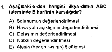 EVI112U Ev Kazaları ve İlk Yardım çıkmış sınav sorusu 1