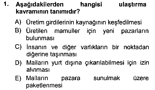 LOJ205U Ulaştırma Sistemleri çıkmış sınav sorusu 1