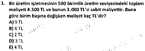 ISL3006 Maliyet Muhasebesi 2 çıkmış sınav sorusu 1