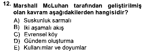SOS315U İletişim Sosyolojisi çıkmış sınav sorusu 3