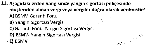 BS2008 Sigorta Muhasebesi çıkmış sınav sorusu 3