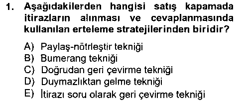 PMY102U Kişisel Satış Teknikleri çıkmış sınav sorusu 1