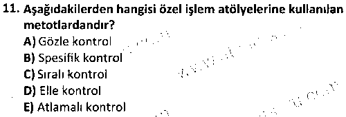 SHI2003 Havacılık Bakım Yönetimi çıkmış sınav sorusu 3