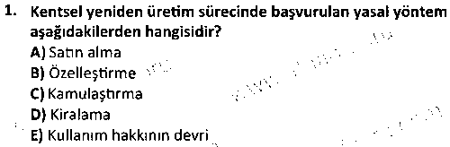 YER2007 Yerleşim Sosyolojisi çıkmış sınav sorusu 1
