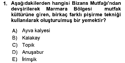 ASC204U Yöresel Mutfaklar çıkmış sınav sorusu 1