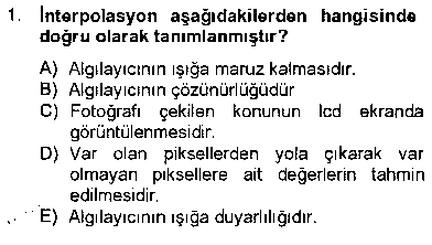FOT104U Sayısal Fotoğrafa Giriş çıkmış sınav sorusu 1