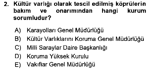 KMT101U Kültürel Miras Mevzuatı çıkmış sınav sorusu 2
