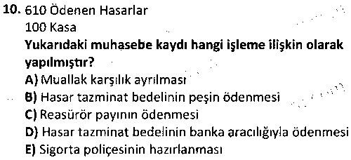 BS2008 Sigorta Muhasebesi çıkmış sınav sorusu 2