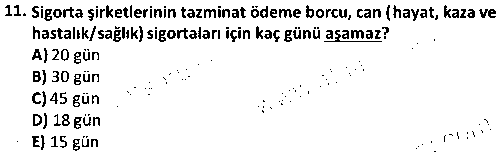 BS2010 Sigortacılık Uygulamaları çıkmış sınav sorusu 3