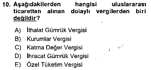 MLY206U Uluslararası Ticarette Vergilendirme çıkmış sınav sorusu 2