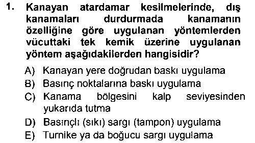 SAG101U Temel İlkyardım Bilgisi çıkmış sınav sorusu 1