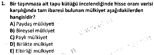 EY2004 Gayrimenkul Mevzuatı çıkmış sınav sorusu 1