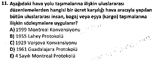 LOJ2007 Taşıma Hukuku çıkmış sınav sorusu 3