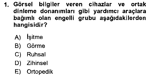 SHZ304U Engellilerle Sosyal Hizmet çıkmış sınav sorusu 1