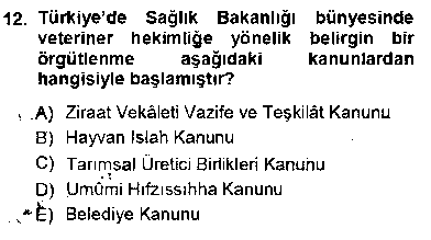 LBV203U Veteriner Hizmetleri Mevzuatı ve Etik çıkmış sınav sorusu 3
