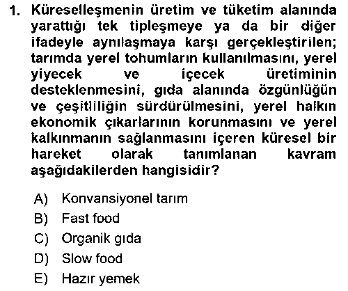 ASC214U Gastronomide Yeni Akımlar çıkmış sınav sorusu 1