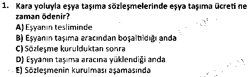 LOJ2007 Taşıma Hukuku çıkmış sınav sorusu 1